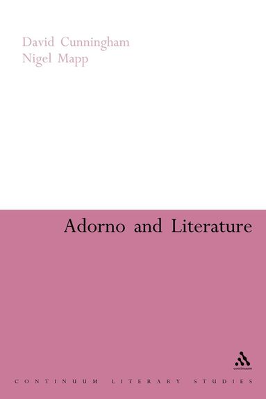 bokomslag Adorno and Literature