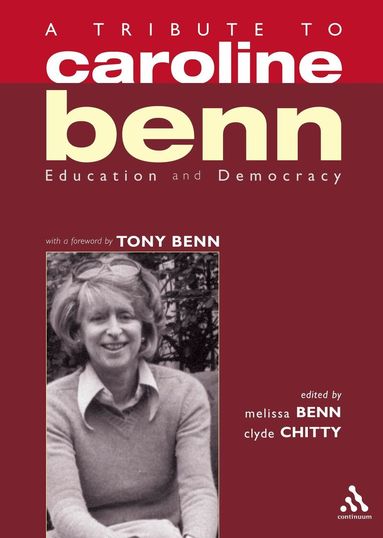 Melissa Benn, Clyde Chitty - Tribute to Caroline Benn, Häftad