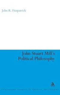 bokomslag John Stuart Mill's Political Philosophy