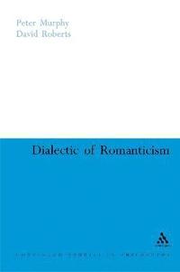 bokomslag Dialectic of Romanticism