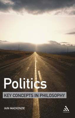 Politics: Key Concepts in Philosophy 1