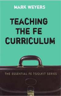 bokomslag Teaching the FE Curriculum