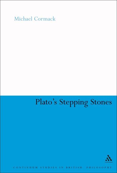 Michael Cormack - Plato's Stepping Stones, Inbunden