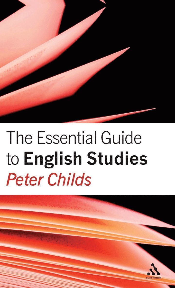 Peter Childs - Essential Guide to English Studies, Inbunden