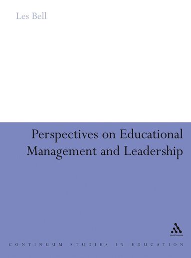 Les Bell - Perspectives on Educational Management and Leadership, Inbunden