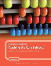 bokomslag Primary Curriculum - Teaching the Core Subjects