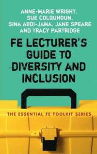 bokomslag FE Lecturer's Guide to Diversity and Inclusion