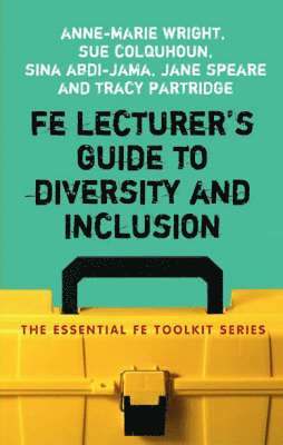 FE Lecturer's Guide to Diversity and Inclusion 1