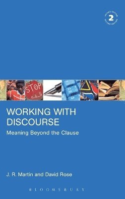 J. R. Martin, David Rose - Working with Discourse, Inbunden
