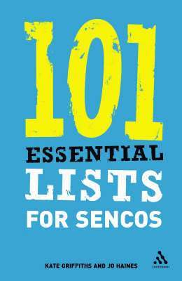 Kate Griffiths, Jo Haines - 101 Essential Lists for SENCOs, Häftad