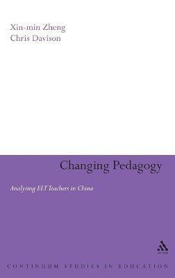 Xin-min Zheng, Chris Davison, Xin-Min Zheng - Changing Pedagogy, Inbunden