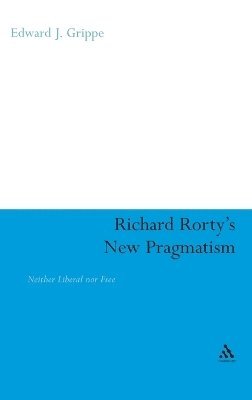Richard Rorty's New Pragmatism