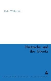 bokomslag Nietzsche and the Greeks