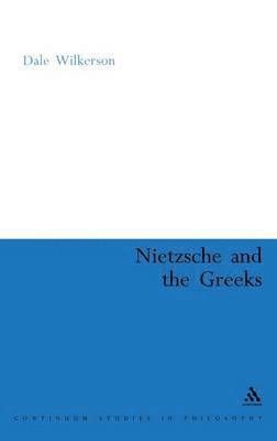 bokomslag Nietzsche and the Greeks