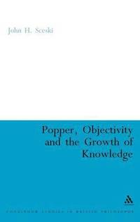 bokomslag Popper, Objectivity and the Growth of Knowledge