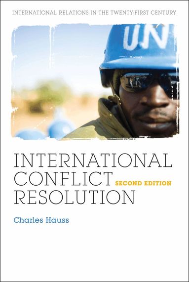 Charles Hauss - International Conflict Resolution, Häftad