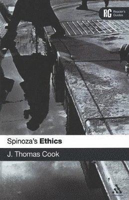 J. Thomas Cook - Spinoza's 'Ethics', Häftad