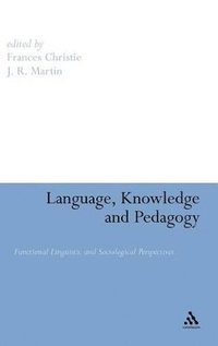 bokomslag Language, Knowledge and Pedagogy