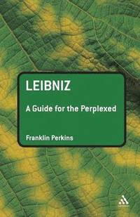 bokomslag Leibniz: A Guide for the Perplexed