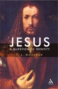 bokomslag Jesus, A Question of Identity