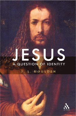 bokomslag Jesus, A Question of Identity