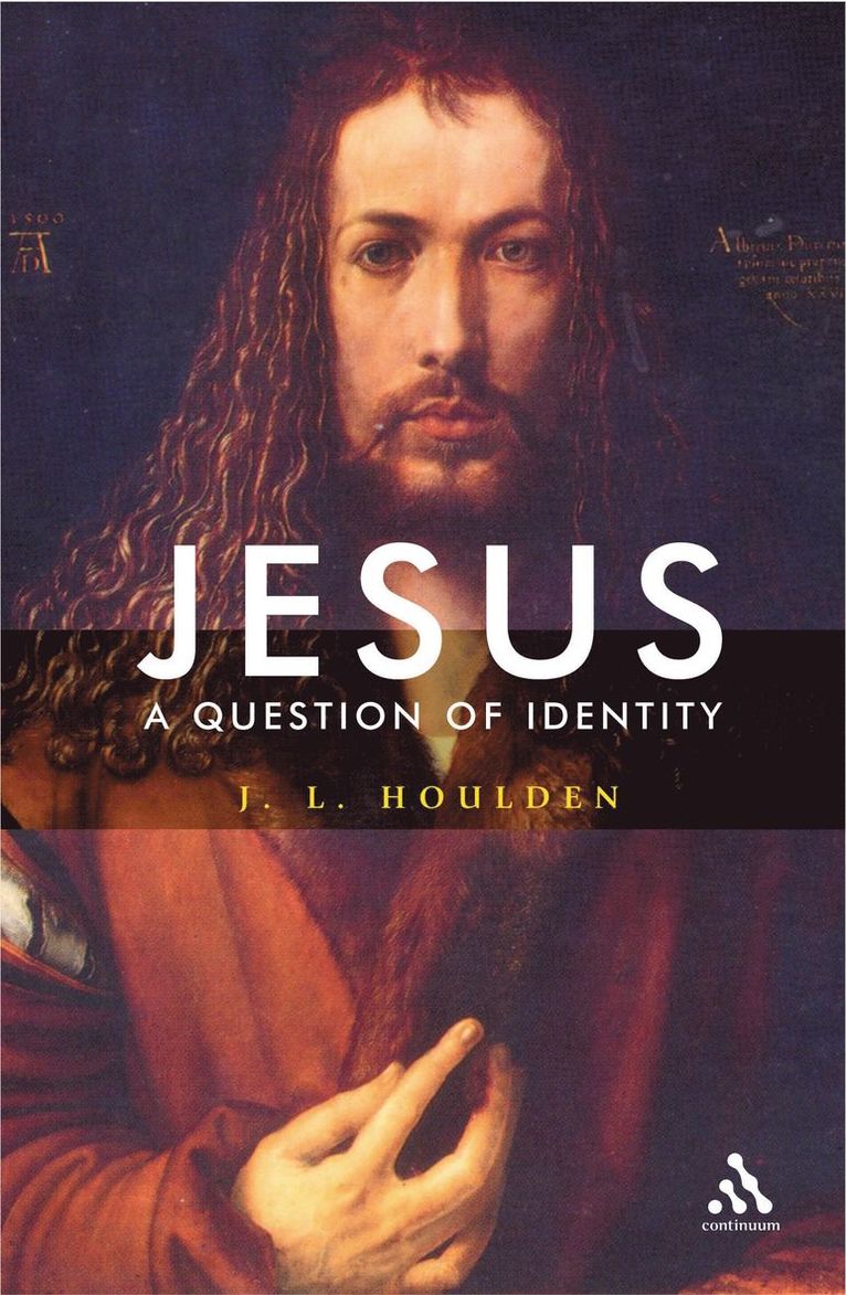 J. L. Houlden - Jesus, A Question of Identity, Häftad