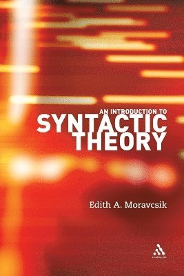Edith A. Moravcsik, Edith a. Moravcsik - Introduction to Syntactic Theory, Häftad