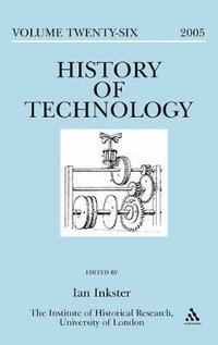 bokomslag History of Technology Volume 26