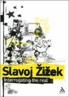 Zizek, S: Interrogating the Real