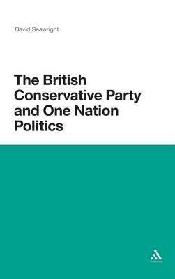 The British Conservative Party and One Nation Politics 1