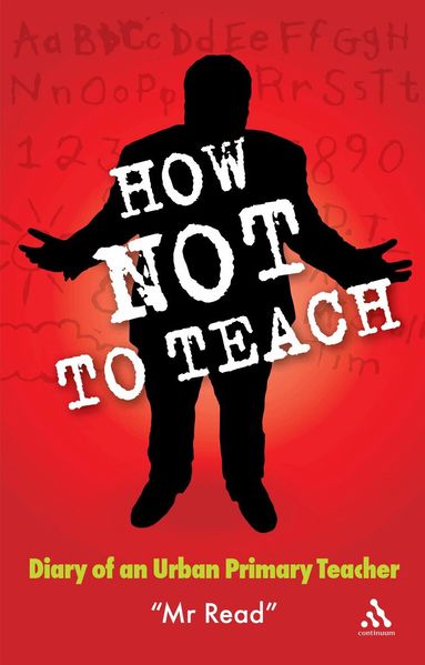 Mr Read - How Not to Teach, Häftad