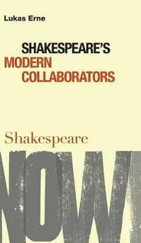 bokomslag Shakespeare's Modern Collaborators