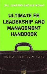 bokomslag Ultimate FE Leadership and Management Handbook