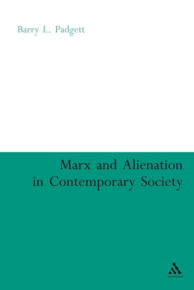 bokomslag Marx and Alienation in Contemporary Society