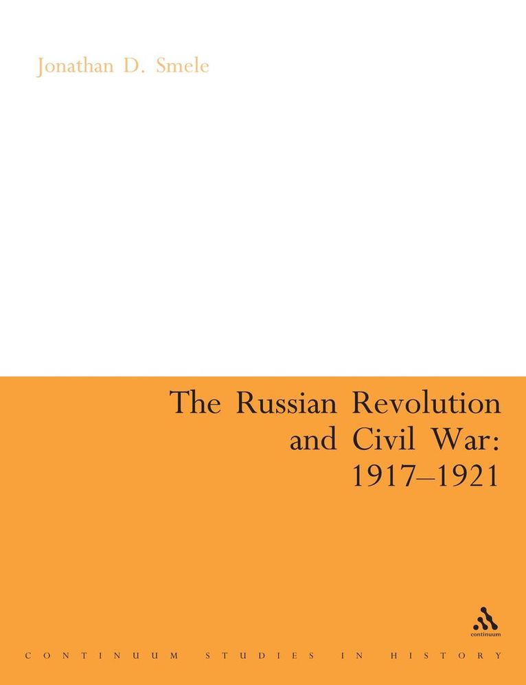 The Russian Revolution and Civil War 1917-1921 1