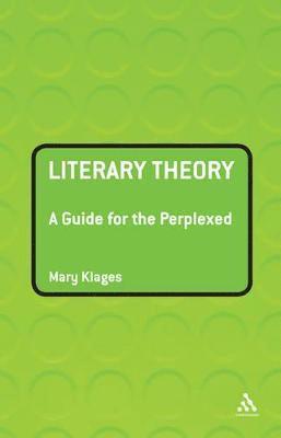 bokomslag Literary Theory: A Guide for the Perplexed