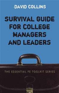 bokomslag Survival Guide for College Managers and Leaders