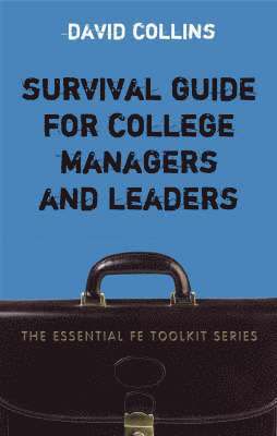 bokomslag Survival Guide for College Managers and Leaders