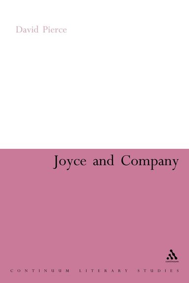 David Pierce - Joyce and Company, Inbunden
