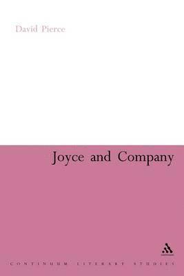 David Pierce - Joyce and Company, Inbunden