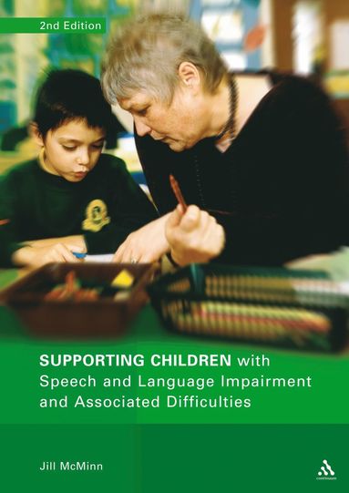 bokomslag Supporting Children with Speech and Language Impairment and Associated Difficulties 2nd Edition