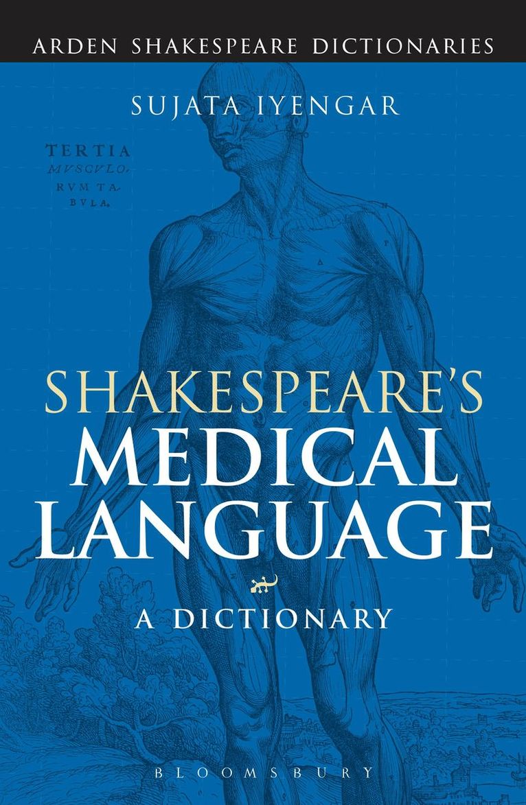 Sujata Iyengar - Shakespeare's Medical Language: A Dictionary, Inbunden