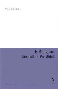 bokomslag Is Religious Education Possible?