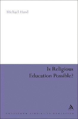 Is Religious Education Possible? 1