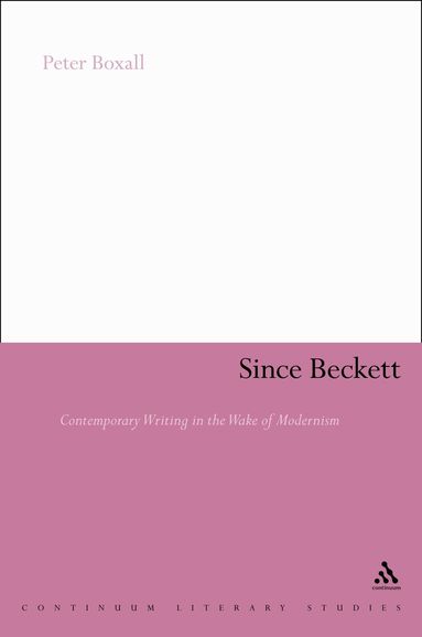 Peter Boxall - Since Beckett, Inbunden