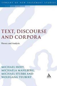 bokomslag Text, Discourse and Corpora