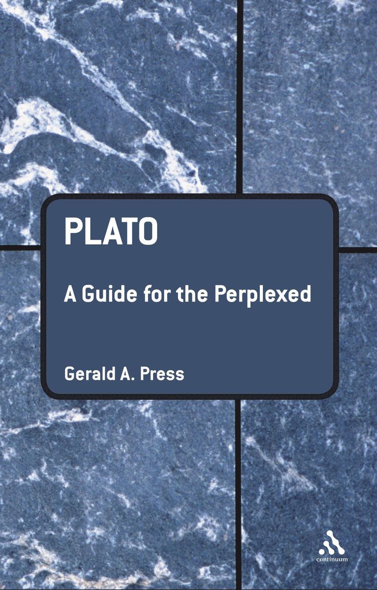 Gerald A. Press - Plato: A Guide for the Perplexed, Häftad
