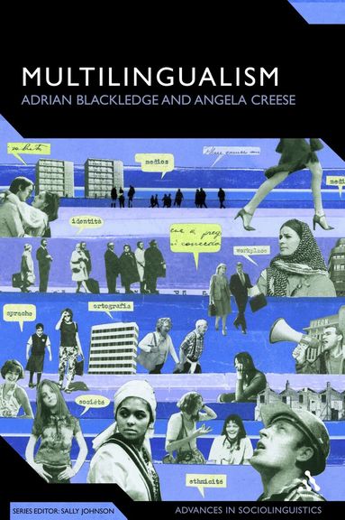 Adrian Blackledge, Angela Creese, Tommaso M. Milani - Multilingualism, Häftad