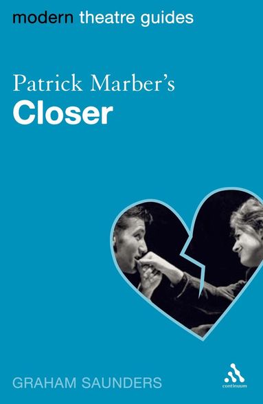 Graham Saunders - Patrick Marber's Closer, Häftad