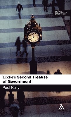 Paul Kelly, P. J. Kelly - Locke's 'Second Treatise of Government', Inbunden